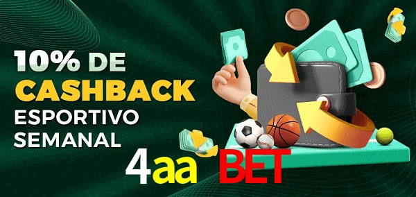 10% de bônus de cashback na 4aa bet